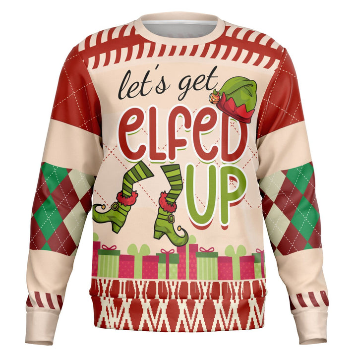 “Let’s Get Elfed Up” Funny Christmas Sweater Sweatshirt Unisex Ugly Christmas Sweater, Xmas Sweater, Holiday Sweater, Festive Sweater, Funny Sweater, Funny Party Shirt